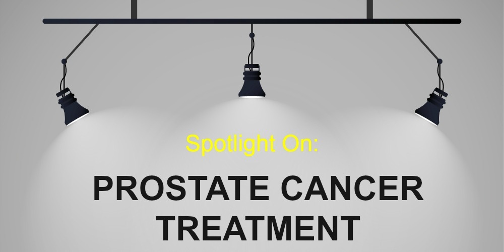 Spotlight On: Prostate Cancer Treatment 